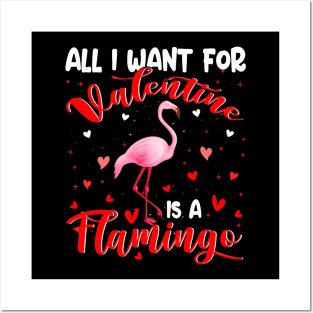 All I Want For Valentine Is A Flamingo Couple Valentine Gift Posters and Art